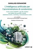 L'intelligenza artificiale per l'amministratore di condominio (eBook, ePUB)