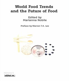 World Food Trends and the Future of Food (eBook, ePUB) - Nobile, Marianna