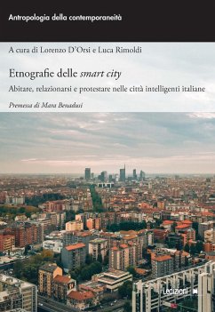 Etnografie delle Smart City (eBook, ePUB) - Rimoldi, Luca; D'Orsi, Lorenzo