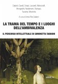 La trama del tempo e i luoghi dell'ambivalenza (eBook, ePUB) La trama del tempo e i luoghi dell'ambivalenza (eBook, ePUB)