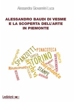 Alessandro Baudi di Vesme e la scoperta dell'arte in Piemonte (eBook, ePUB) - Giovannini, Alessandra