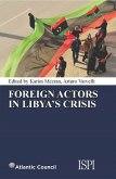 Foreign Actors in Libya's Crisis (eBook, ePUB)