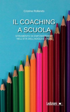 Il coaching a scuola (eBook, ePUB) - Rollando, Cristina