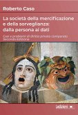 La società della mercificazione e della sorveglianza: dalla persona ai dati (eBook, ePUB)