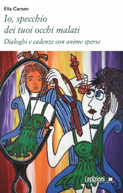 Cover Io, specchio dei tuoi occhi malati (eBook, ePUB)