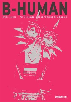 B-Human (eBook, ePUB) - Alteri, Francesco; Iacullo, Pietro