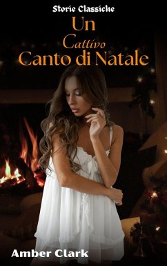 Cover Un Cattivo Canto di Natale (Storie Classiche, #21) (eBook, ePUB)