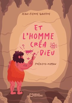 Et l'homme créa Dieu (eBook, ePUB) - Gauffre, Jean-Pierre