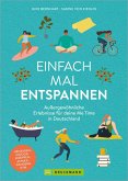Einfach mal entspannen (eBook, ePUB)