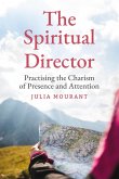 The Spiritual Director (eBook, ePUB)