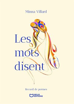 Les mots disent (eBook, ePUB) - Villard, Minna Les mots disent (eBook, ePUB) - Villard, Minna