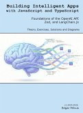 AI with JavaScript & TypeScript: Foundations (eBook, ePUB) AI with JavaScript & TypeScript: Foundations (eBook, ePUB)