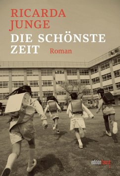 Die schönste Zeit (eBook, ePUB) - Junge, Ricarda