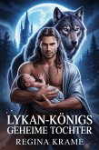 Lykan-Königs Geheime Tochter (eBook, ePUB)