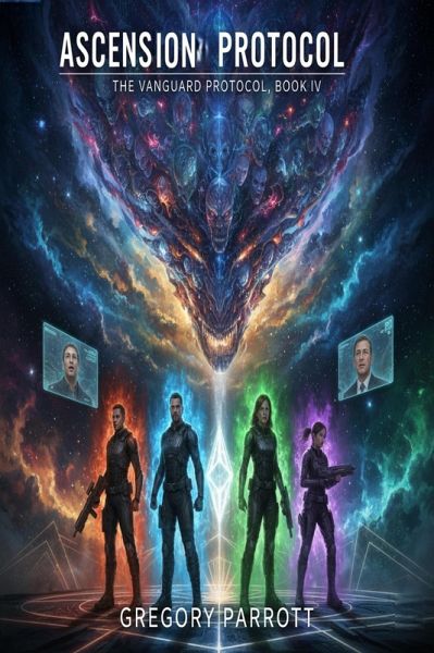 Ascension Protocol (The Vanguard Protocol, #4) (eBook, ePUB) Ascension Protocol (The Vanguard Protocol, #4) (eBook, ePUB)