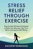 Stress Relief Through Exercise (eBook, ePUB)