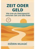 Zeit oder Geld (eBook, ePUB)