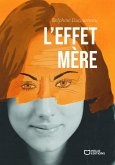 L'Effet Mère (eBook, ePUB)