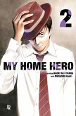 My Home Hero vol. 02 (eBook, ePUB)