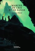 Marche de cris et de sangs (eBook, ePUB) Marche de cris et de sangs (eBook, ePUB)