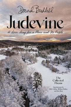 Judevine: A Love Song for a Place and Its People (eBook, ePUB) - Budbill, David Judevine: A Love Song for a Place and Its People (eBook, ePUB) - Budbill, David