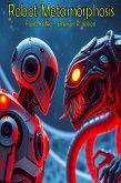 Robot Metamorphosis (eBook, ePUB)