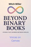 Voices on Canvas (Beyond Binary Books, #14) (eBook, ePUB) Voices on Canvas (Beyond Binary Books, #14) (eBook, ePUB)