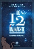 Die 12 Raunächte - ein Märchen (eBook, ePUB)