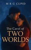 The Carol of Two Worlds (eBook, ePUB)