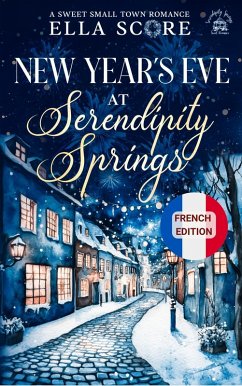 Cover New Year's Eve at Serendipity Springs (Serendipity Springs Sweet Holiday Romance, #2) (eBook, ePUB)