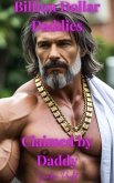 Claimed by Daddy (Billion Dollar Daddies, #3) (eBook, ePUB)