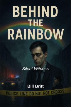 Cover Silent Witness (Behind the Rainbow, #1) (eBook, ePUB)