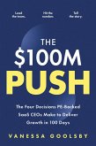 The $100M Push (eBook, ePUB)
