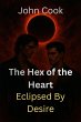 The Hex of the Heart (Eclipsed by... - Bild 1