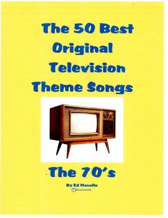 Cover The 50 Best Original Television Theme Songs of the 70s (eBook, ePUB)