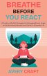 Breathe Before You React: A Guide to... - Bild 1