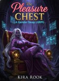 The Pleasure Chest: A Gender Swap LitRPG (eBook, ePUB)