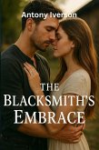 The Blacksmith's Embrace (Romance In Willow Creek, #91) (eBook, ePUB)