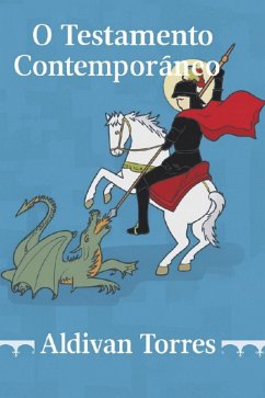 O Testamento Contemporâneo (eBook, ePUB) - Teixeira Torres, Aldivan