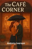 The Café Corner Kiss (Romance In Willow Creek, #94) (eBook, ePUB)