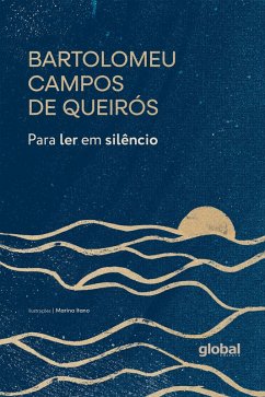 Para ler em silêncio (eBook, ePUB) - Queirós, Bartolomeu Campos de