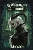 The Alchemy of the Diamond (eBook, ePUB)