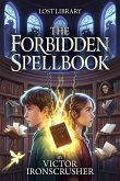The Forbidden Spellbook (eBook, ePUB) The Forbidden Spellbook (eBook, ePUB)