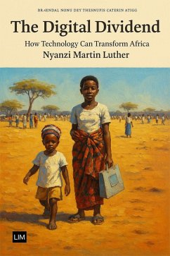 Cover The Digital Dividend: How Technology Can Transform Africa (eBook, ePUB)