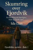 Skumring over Fjordvik (Fjordtåke, #1) (eBook, ePUB)