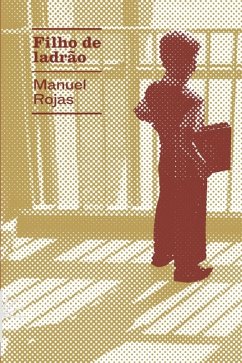 Filho de ladrão (eBook, ePUB) - Rojas, Manuel