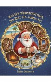 Was der Weihnachtsmann den Rest des Jahres tut (eBook, ePUB) Was der Weihnachtsmann den Rest des Jahres tut (eBook, ePUB)