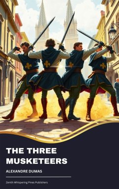 The Three Musketeers (eBook, ePUB) - Dumas, Alexandre