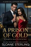 A Prison of Gold (The Gilded Cage Duet, #1) (eBook, ePUB)