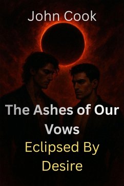 Cover The Ashes of Our Vows (Eclipsed by Desire, #8) (eBook, ePUB)
